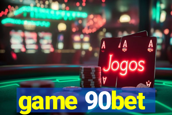 game 90bet